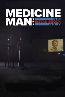 Medicine Man: The Stan Brock Story Trailer