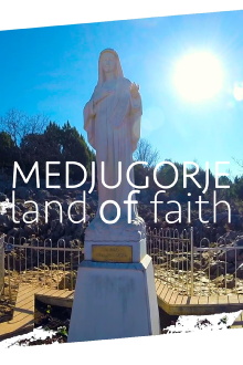 Medjugorje Land of Faith Trailer