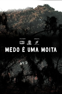Medo é uma Moita Trailer