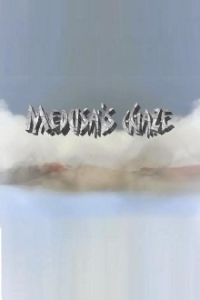 Medusa’s Gaze Trailer