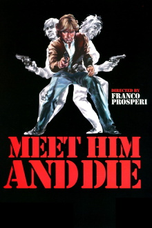 Meet Him and Die Trailer