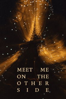 Meet Me on the Other Side Trailer