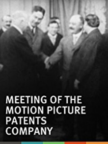 Meeting of the Motion Pictures Patents Company Trailer