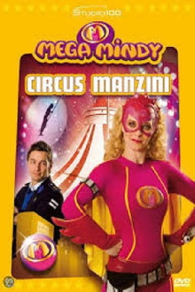Mega Mindy Circus Manzini Trailer