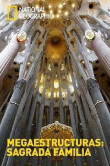 Megaestructuras Sagrada Familia Trailer