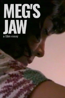 Meg's Jaw - A film essay Trailer