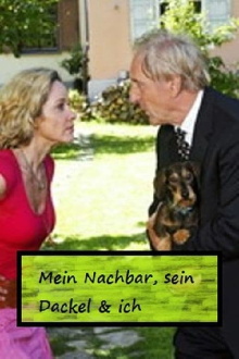 Mein Nachbar, sein Dackel & ich Trailer