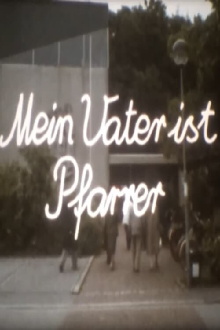 Mein Vater ist Pfarrer Trailer