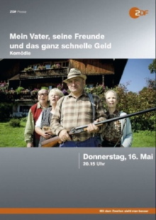 Mein Vater, seine Freunde und das ganz schnelle Geld Trailer