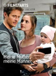 Meine Mutter, meine Männer Trailer