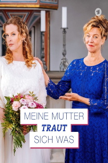 Meine Mutter traut sich was Trailer