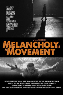 Melancholy Is a Movement Trailer