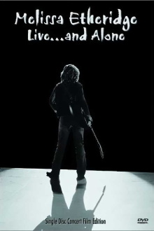 Melissa Etheridge Live... and Alone Trailer