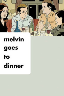 Melvin Goes to Dinner Trailer
