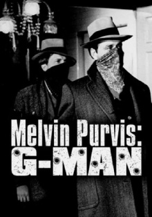Melvin Purvis G-Man Trailer