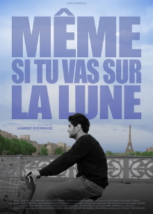 Même si tu vas sur la lune Trailer