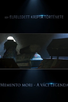Memento Mori - A váci legenda Trailer