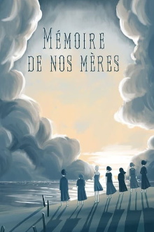 Mémoire de nos Mères Trailer
