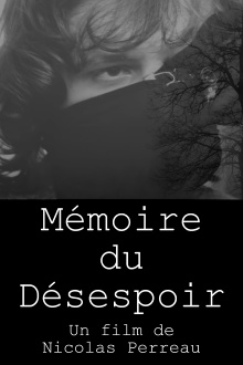 Mémoire du Désespoir Trailer