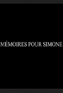 Mémoires pour Simone Trailer