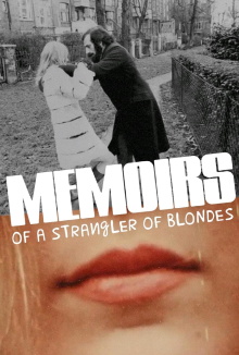 Memoirs of a Strangler of Blondes Trailer