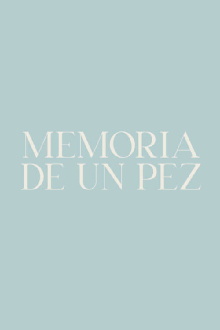 Memoria de un pez Trailer