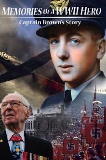 Memories of a World War II Hero: Captain Brown's Story Trailer