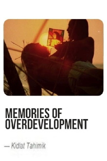 Memories of Overdevelopment Trailer