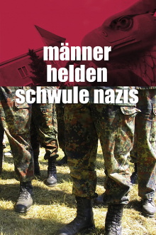 Men, Heroes and Gay Nazis Trailer
