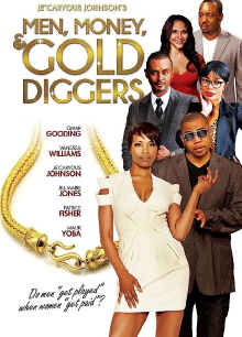 Men, Money & Gold Diggers Trailer