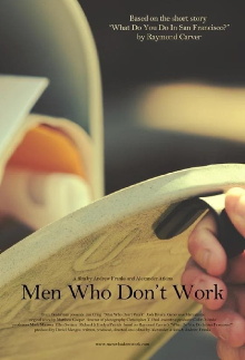 Men Who Don't Work Trailer