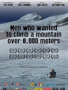 Men Who Wanted to Climb a Mountain Over 8000 Meters Trailer