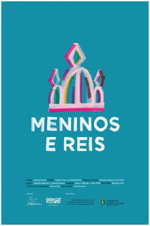 Meninos e reis Trailer