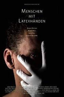 Menschen mit Latexhänden Trailer