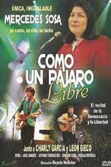 Mercedes Sosa: como un pájaro libre Trailer