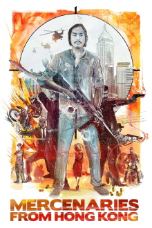 Mercenaries from Hong Kong Trailer