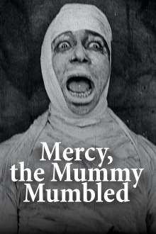 Mercy, the Mummy Mumbled Trailer