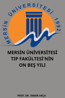 Mersin Üniversitesi Tıp Fakültesi'nin On Beş Yılı Trailer