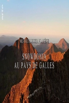Merveilleuse planète - Snowdonia au pays de Galles Trailer