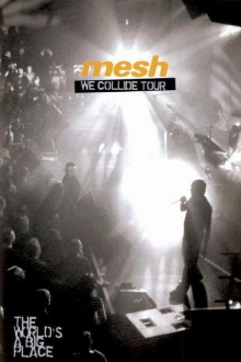 Mesh: We Collide Tour 2007 Trailer