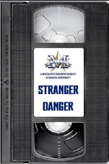 Mesquite ISD: Stranger Danger Trailer