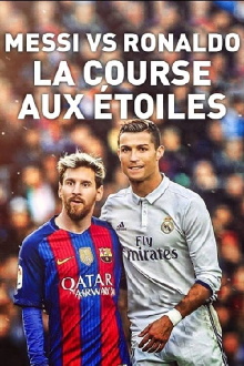 Messi vs Ronaldo, la course aux étoiles Trailer