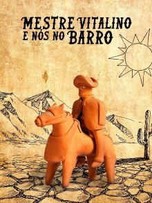 Mestre Vitalino E Nós No Barro Trailer