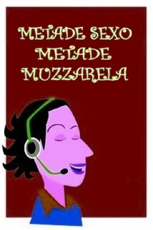 Metade Sexo, Metade Mussarela Trailer