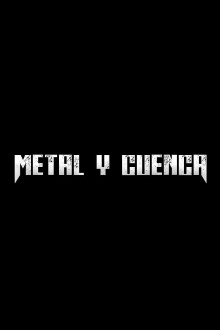 Metal y Cuenca Trailer