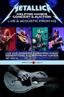 Metallica Helping Hands Concert & Auction: Live & Acoustic From HQ Trailer