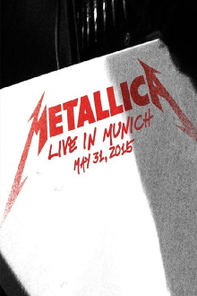 Metallica: Live in Munich, Germany - May 31, 2015 Trailer