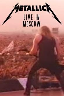 Metallica: Live Moscow - Monsters of Rock Trailer
