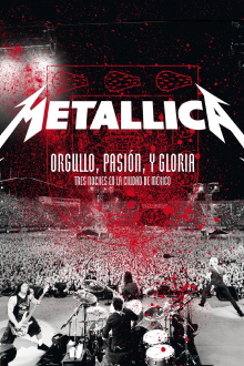 Metallica: Pride, Passion and Glory - Three Nights in Mexico City Trailer