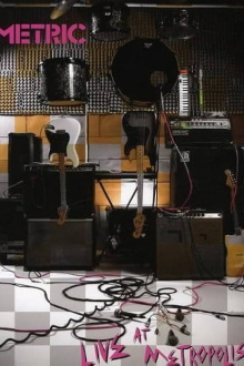 Metric: Live at Metropolis Trailer